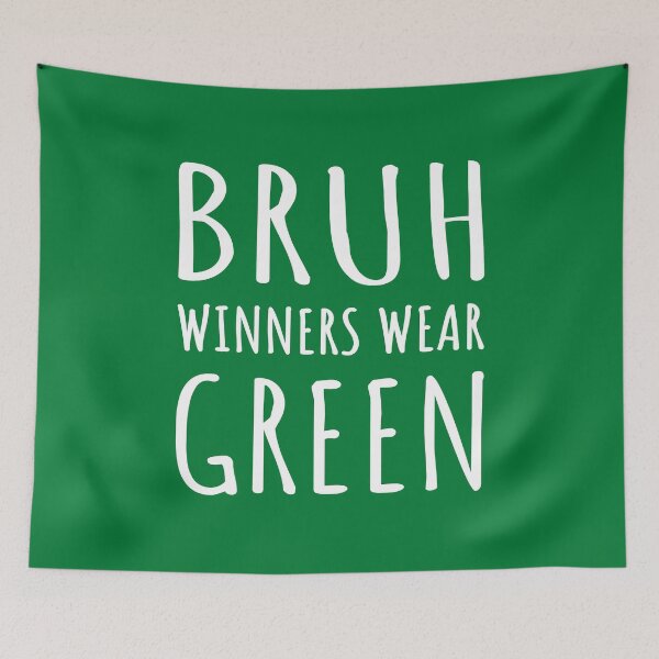 Item preview, Bruh, Winners Wear Green I designed and sold by Lemon Pepper.