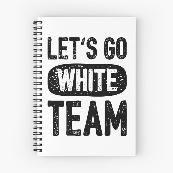 Item preview, Let's Go White Team Funny Camp Group II designed and sold by Lemon Pepper.