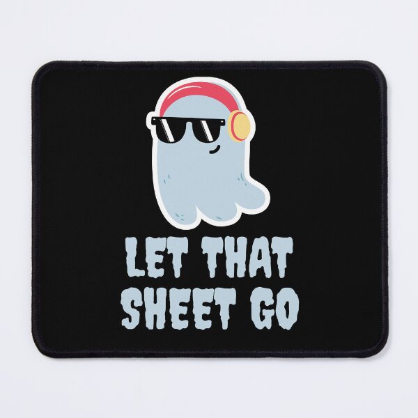 Item preview, Let that sheet go designed and sold by 87-Aesthetics.