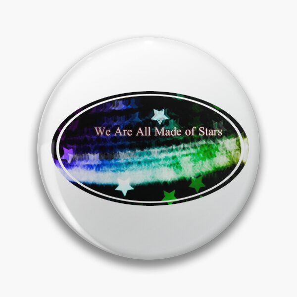 Item preview, We Are All Made Of Stars designed and sold by Harrison Designs.