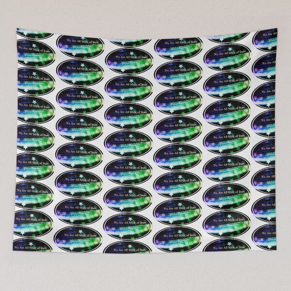 Item preview, We Are All Made Of Stars designed and sold by Harrison Designs.