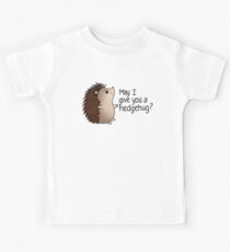 May I Give You a Hedgehug? Kids Tee