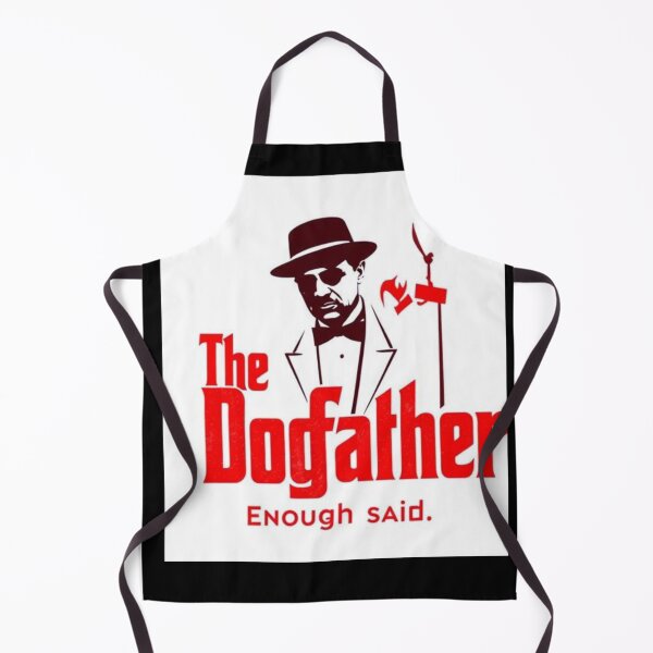 Item preview, The Dogfather. Enough said designed and sold by SSMC DREAM DESIGN.