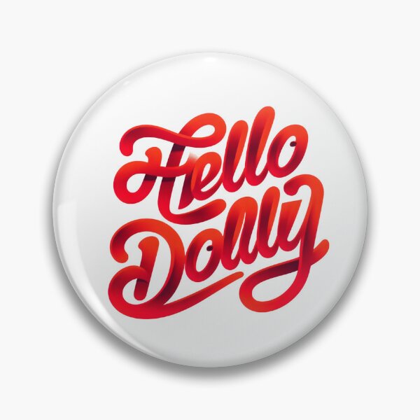 Item preview, "Hello Dolly" Red Script Lettering Art designed and sold by Apex Designs.