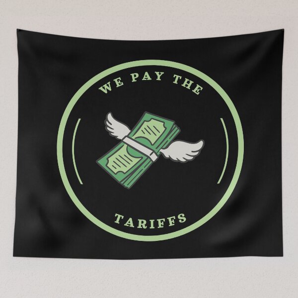 Item preview, We Pay The Tariffs designed and sold by Mothe3rd.