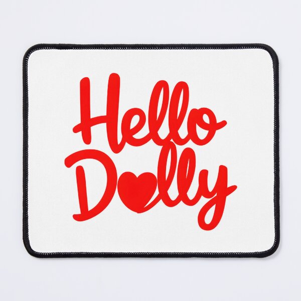 Item preview, Stylish "Hello Dolly" Red Cursive Text designed and sold by Apex Designs.