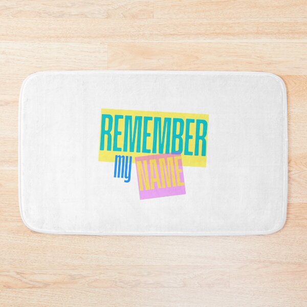 Item preview, Remember My Name – Bold Typography Quote Design designed and sold by Artistica1234.