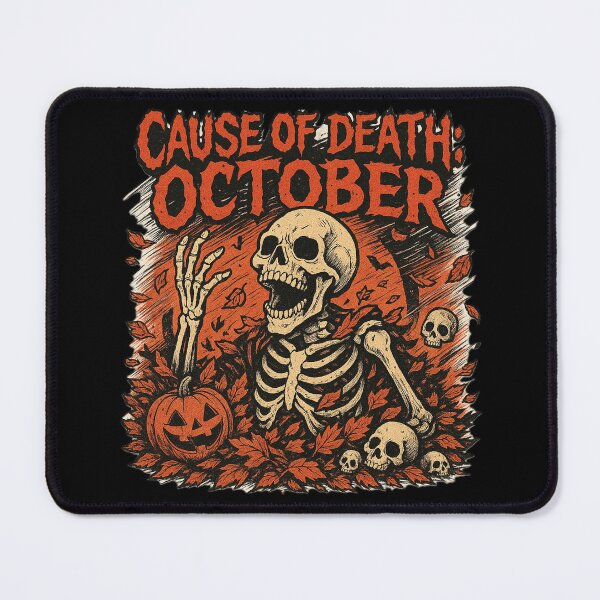 Item preview, Cause Of Death October - Gift for Halloween Fanatics Skeleton Art designed and sold by Jarminis.