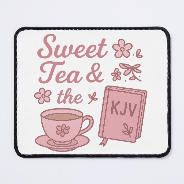 Item preview, Sweet Tea & the KJV designed and sold by MamaAndBeanie.