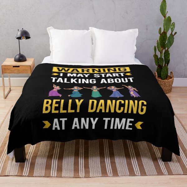 Item preview, Warning Belly Dancing Dance Bellydance Bellydancing Bellydancer designed and sold by bettyn9wp.