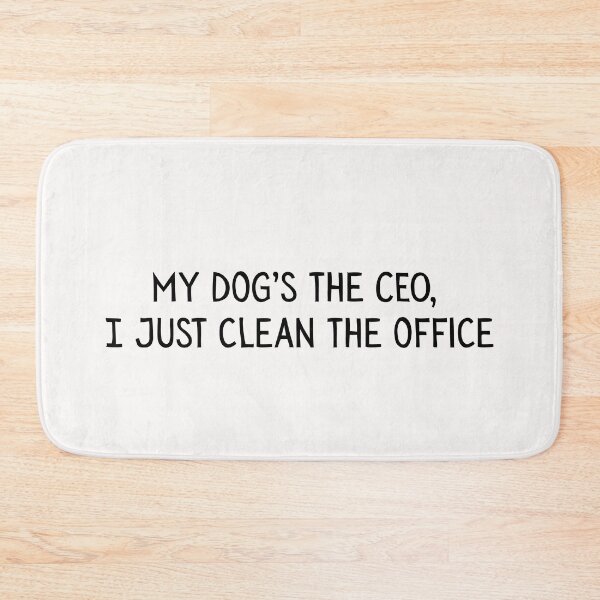 Item preview, Dog is in charge, dog boss, my dog is the CEO designed and sold by ClickATee Store .