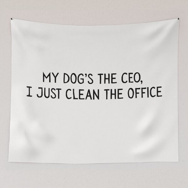 Item preview, Dog is in charge, dog boss, my dog is the CEO designed and sold by ClickATee Store .