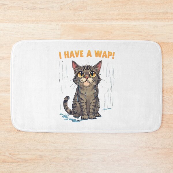 Item preview, I have a WAP! designed and sold by NicMacTees.