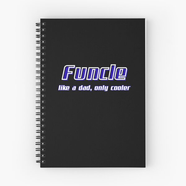 Item preview, Funcle like a dad, only cooler designed and sold by artbyveresca.