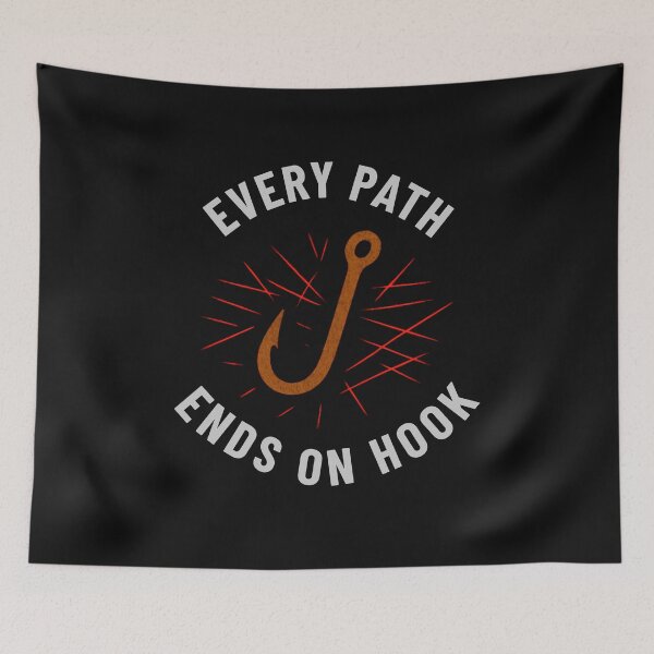 Item preview, Every path ends at a hook - Dark designed and sold by SpicyChimera.