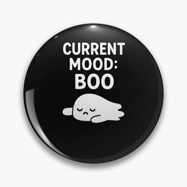 Item preview, Current Mood: Boo designed and sold by PrintHorizonD.