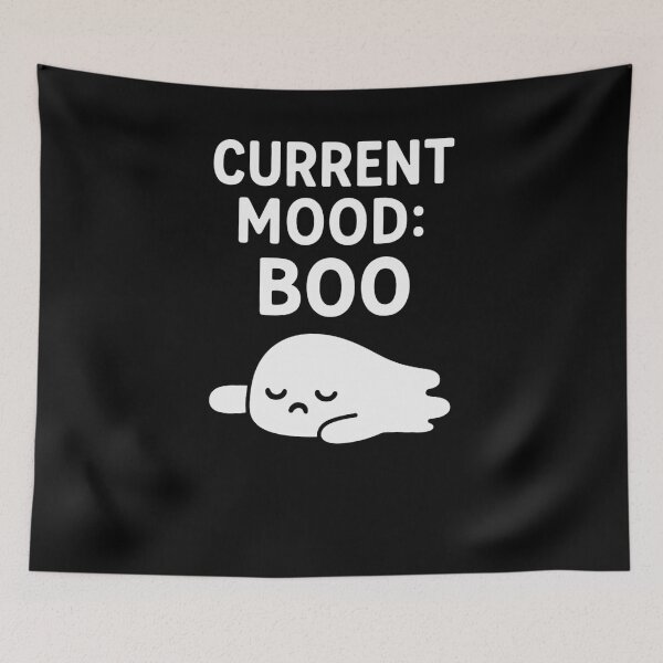 Item preview, Current Mood: Boo designed and sold by PrintHorizonD.