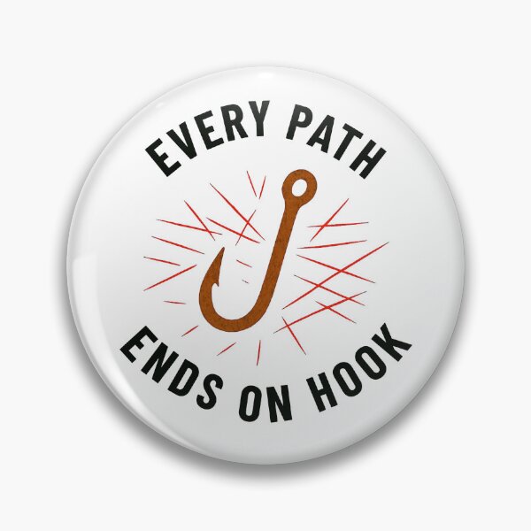 Item preview, Every path ends at a hook - clean designed and sold by SpicyChimera.