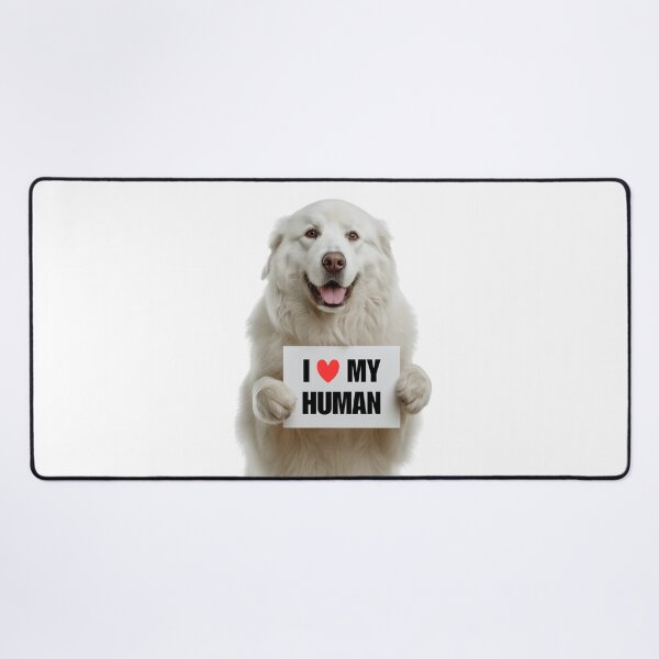 Item preview, Cute Great Pyrenees dog with Signboard I love my Human  designed and sold by LazyOwlStore.