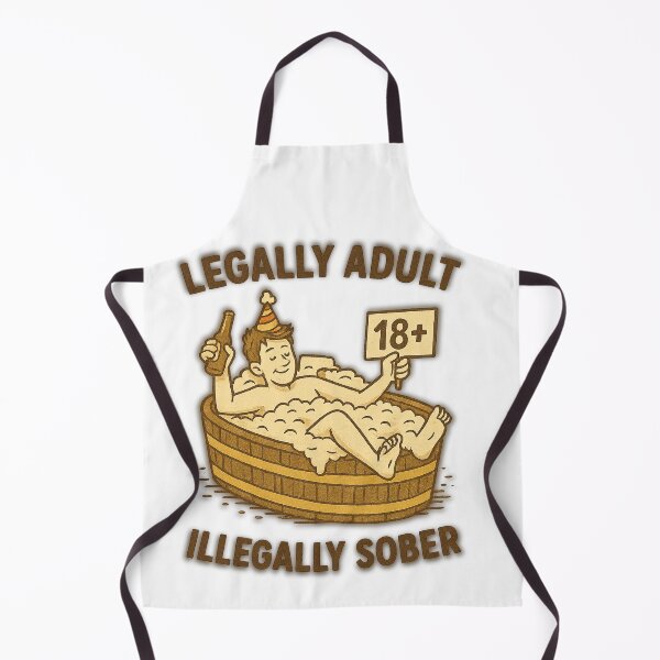 Item preview, Legally Adult, Illegally Sober – Funny 18th Birthday designed and sold by TrendTribeTP.