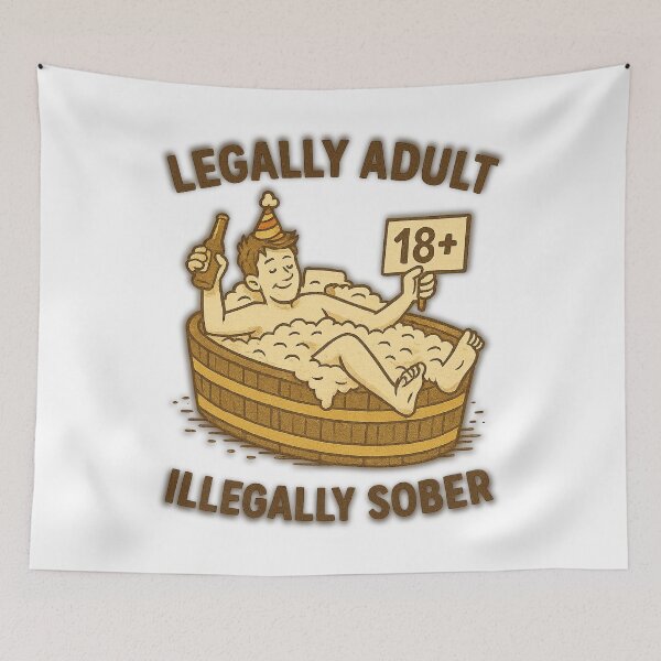 Item preview, Legally Adult, Illegally Sober – Funny 18th Birthday designed and sold by TrendTribeTP.