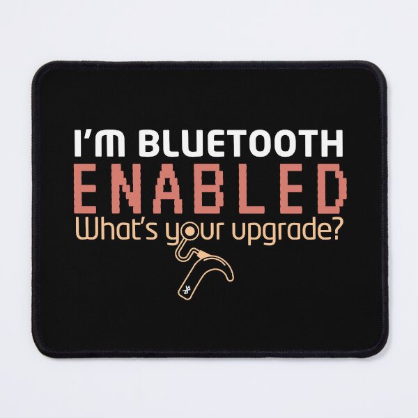 Item preview, I’m Bluetooth Enabled. What’s your upgrade? | Cochlear Implant | Deaf T-shirt | Humor designed and sold by SoundStyleShop.