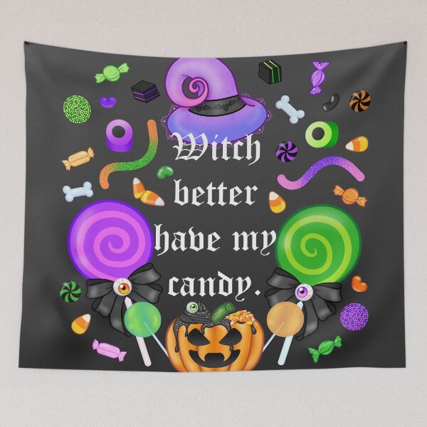 Item preview, Witch better have my candy. designed and sold by Miss Lunaria.