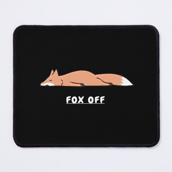 Item preview, Fox off designed and sold by SidTastic .