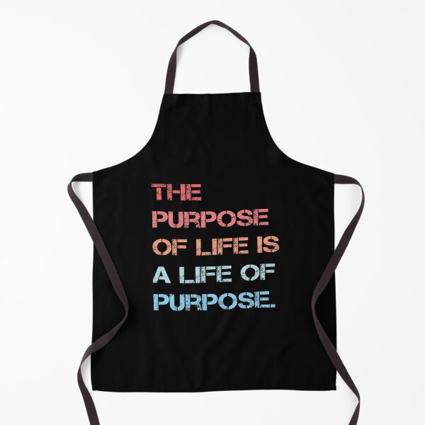 Item preview, The Purpose Of Life Is Purpose Quote designed and sold by Apex Designs.