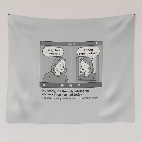 Item preview, Yes I Talk to Myself I Need Expert Advice Zoom Call Meme designed and sold by VoidBloom Studio.