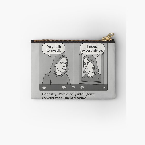 Item preview, Yes I Talk to Myself I Need Expert Advice Zoom Call Meme designed and sold by VoidBloom Studio.