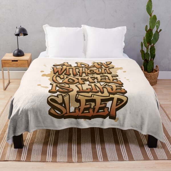 Item preview, A Day Without Coffee Is Like Sleep - Coffee designed and sold by Rich Summers Art.