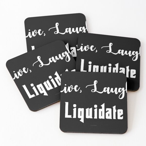 Item preview, Live, Laugh, Liquidate designed and sold by Logo-A-GoGo.