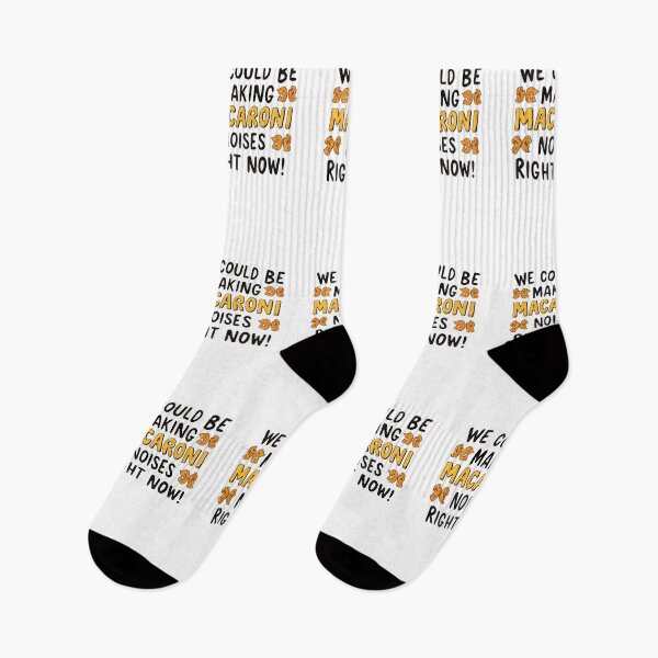 Item preview, We could be making macaroni noises right now! designed and sold by NicMacTees.