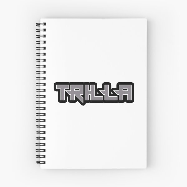 Item preview, Trilla designed and sold by Gotta Escape.