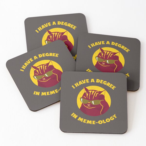 Item preview, I Have A Degree In Meme-ology designed and sold by Beverly Kempf.