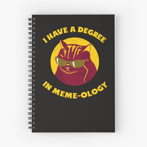 Item preview, I Have A Degree In Meme-ology designed and sold by Beverly Kempf.
