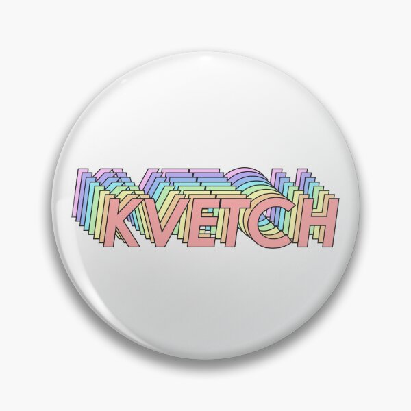 Item preview, KVETCH designed and sold by oddwonders.