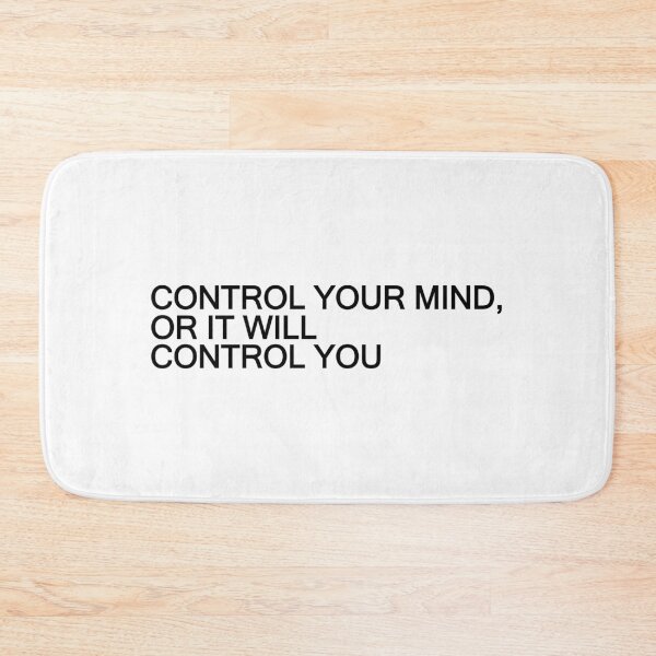 Item preview, control your mind or it will control you designed and sold by designing01Ar3.