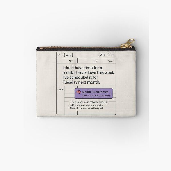 Item preview, Scheduled Mental Breakdown Google Calendar Meme Design designed and sold by VoidBloom Studio.