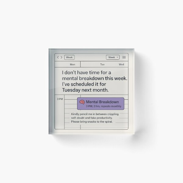 Item preview, Scheduled Mental Breakdown Google Calendar Meme Design designed and sold by VoidBloom Studio.