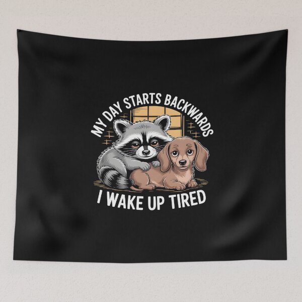 Item preview, My Day Starts Backwards I Wake Up Tired gift for night shift workers  designed and sold by Pawel Oska.