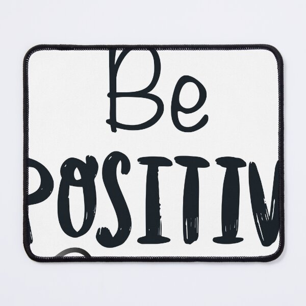 Item preview, Be positive  designed and sold by FlamoArt.