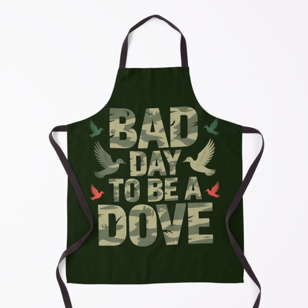 Item preview, Bad Day to Be a Dove gift for hunters designed and sold by Pawel Oska.