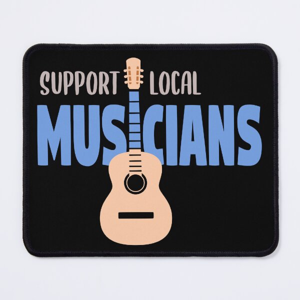 Item preview, Support Local Musicians designed and sold by MadRiddleDesign.