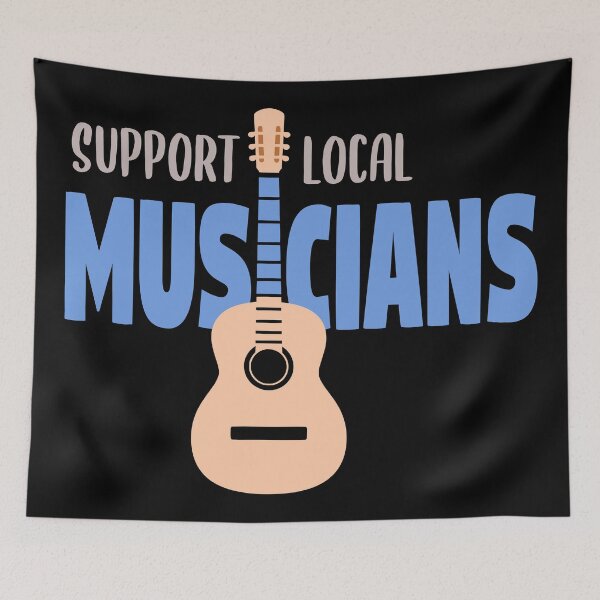 Item preview, Support Local Musicians designed and sold by MadRiddleDesign.