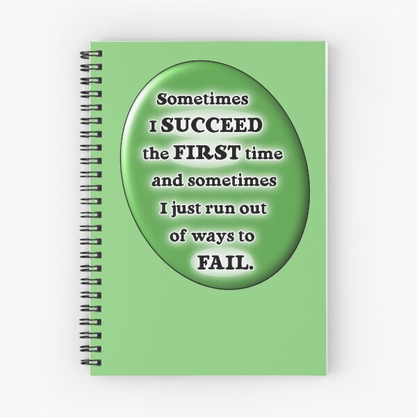 Item preview, Sometimes I succeed the first time, green version designed and sold by mntimg.
