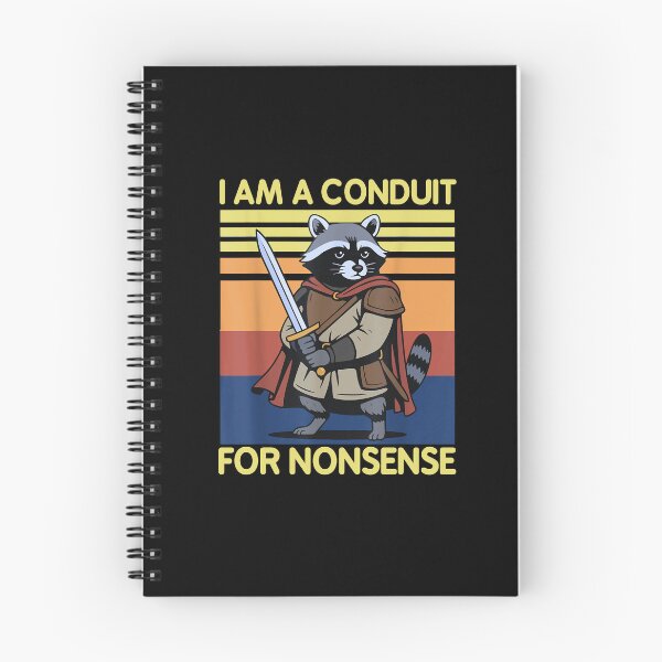 Item preview, I Am A Conduit For Nonsense Funny Meme  designed and sold by PetPanache.