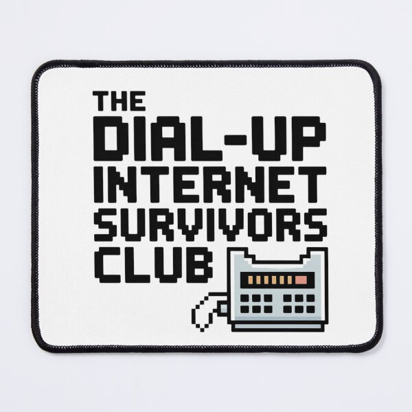 Item preview, The Dial-Up Internet Survivors Club  designed and sold by Elite Prints .