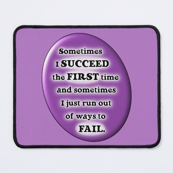 Item preview, Sometimes I succeed the first time, purple version designed and sold by mntimg.
